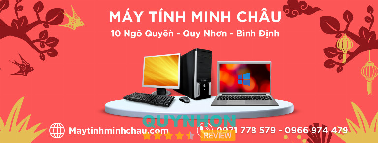 Máy Tính Minh Châu Quy Nhơn