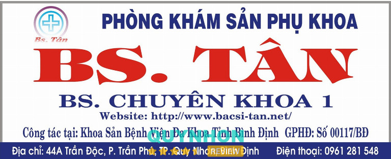 Phòng khám Sản phụ khoa Bác sĩ Tân tại Quy Nhơn Phòng khám Sản phụ khoa Bác sĩ Tân tại Quy Nhơn
