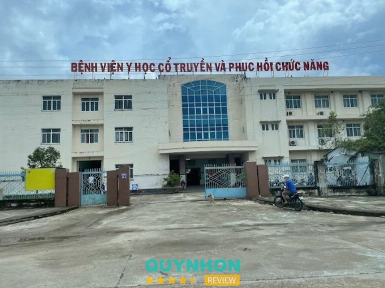 Bệnh viện Y học Cổ truyền và Phục hồi Chức năng Quy Nhơn - P. Quy Nhơn Bắc 